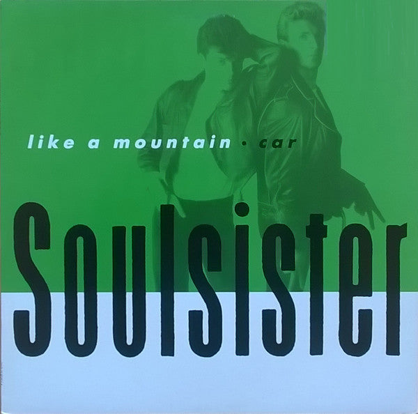 Soulsister : Like A Mountain (12")