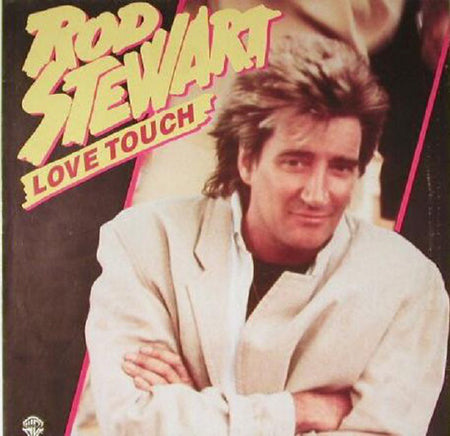 Rod Stewart : Love Touch (12")
