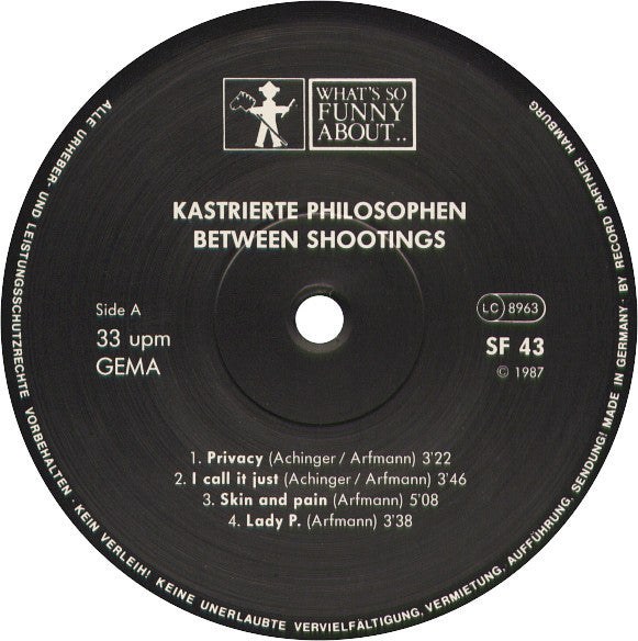 Kastrierte Philosophen : Between Shootings (LP, Album)