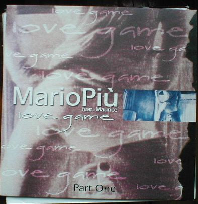 Mario Più feat. Principe Maurice : Love Game (Part One) (12")
