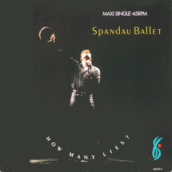Spandau Ballet : How Many Lies? (12", Maxi)