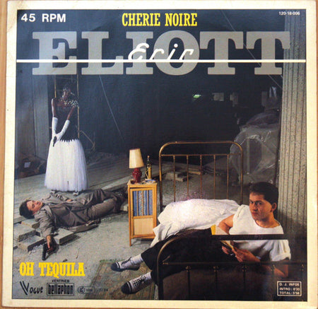 Eric Eliott : Cherie Noire / Oh Tequila (12", Maxi)