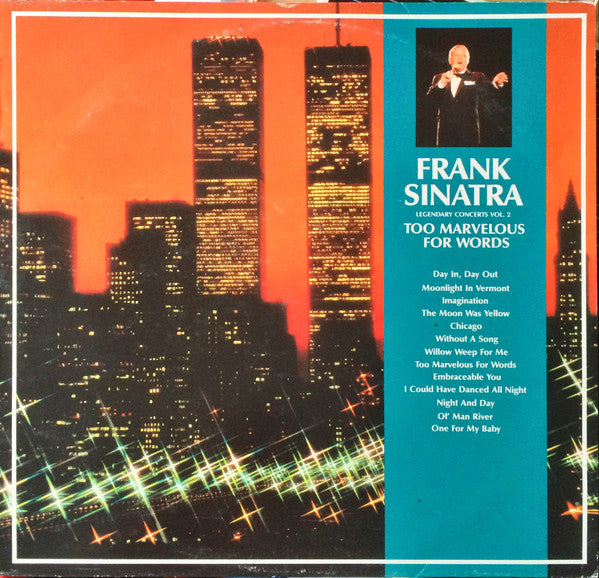 Frank Sinatra : Legendary Concerts Vol. 2‎–Too Marvelous For Words (LP)