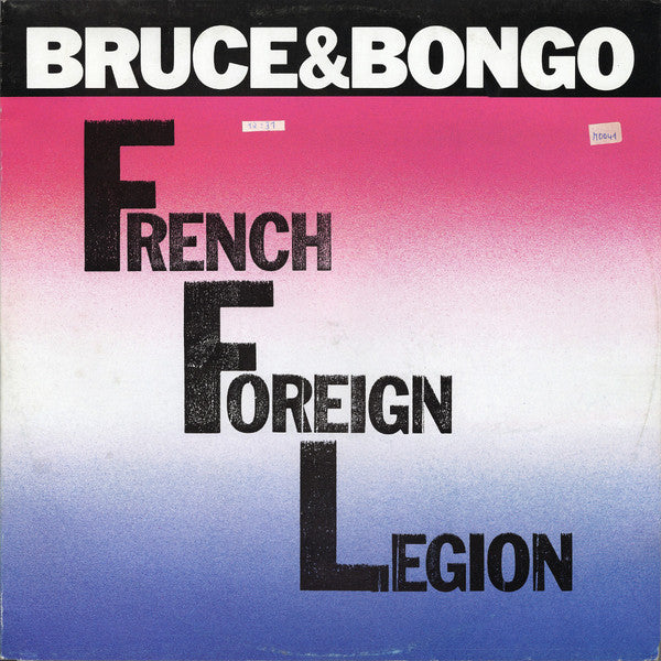 Bruce & Bongo : French Foreign Legion (12", Maxi)