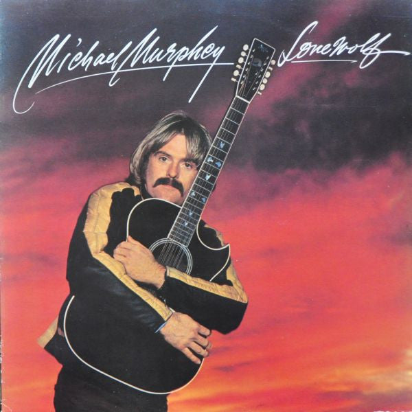 Michael Murphey* : Lone Wolf (LP)