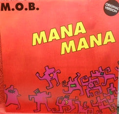 M.O.B. (4) : Mana Mana (12")