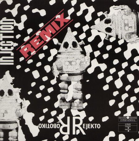 Robotiko Rejekto : Injection (Remix) (12")