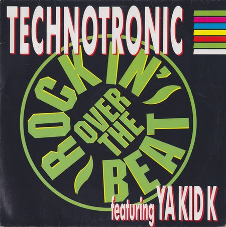 Technotronic Featuring Ya Kid K : Rockin' Over The Beat (12", Maxi)