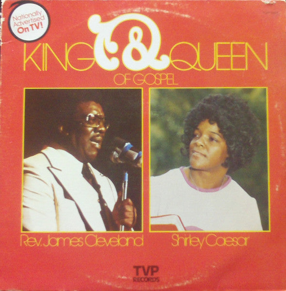 Rev. James Cleveland, Shirley Caesar : The King & Queen Of Gospel (LP, Comp)
