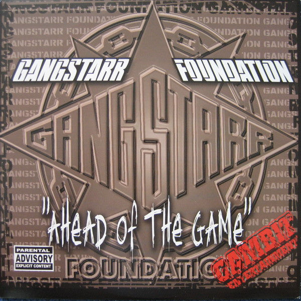 Gambit Entertainment Feat. Gang Starr Foundation : Ahead Of The Game (12")