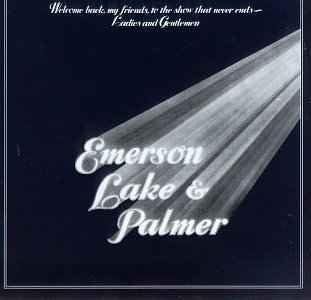 Emerson, Lake & Palmer : Welcome Back My Friends To The Show That Never Ends - Ladies And Gentlemen (3xLP, Album, RE)