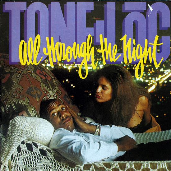 Tone Loc : All Through The Night (12", Maxi)