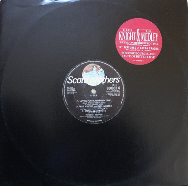 Gladys Knight & Bill Medley : Loving On Borrowed Time (Love Theme From "Cobra") (12")