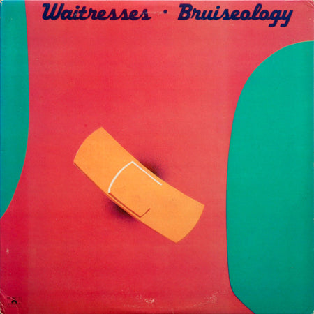 The Waitresses : Bruiseology (LP, Album, 53 )