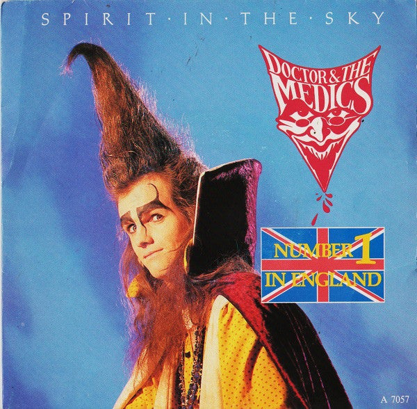 Doctor & The Medics : Spirit In The Sky (7", Single, Fla)
