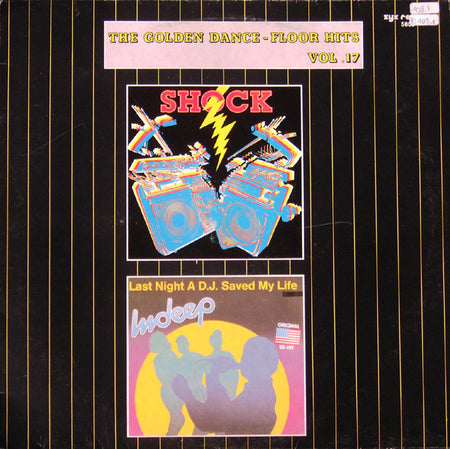 Shock (3) / Indeep : The Golden Dance-Floor Hits Vol. 17 (12")