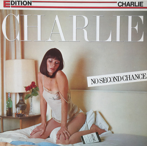 Charlie (5) : No Second Chance (LP, Album, RE)