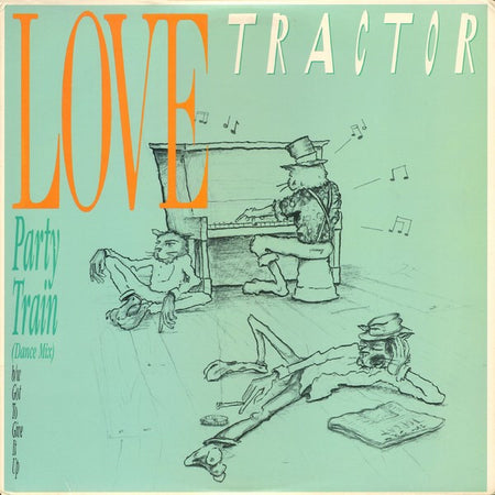 Love Tractor : Party Train (12", Promo)