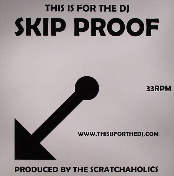 Scratchaholics : This Is For The DJ Skip Proof Volume 1 (12")