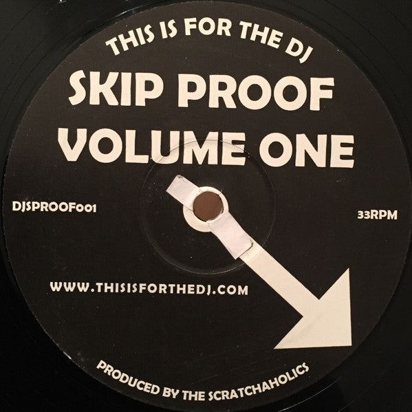 Scratchaholics : This Is For The DJ Skip Proof Volume 1 (12")