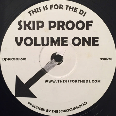 Scratchaholics : This Is For The DJ Skip Proof Volume 1 (12")