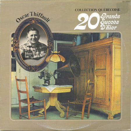 Oscar Thiffault : 20 Grands Succès D'hier (LP, Comp)