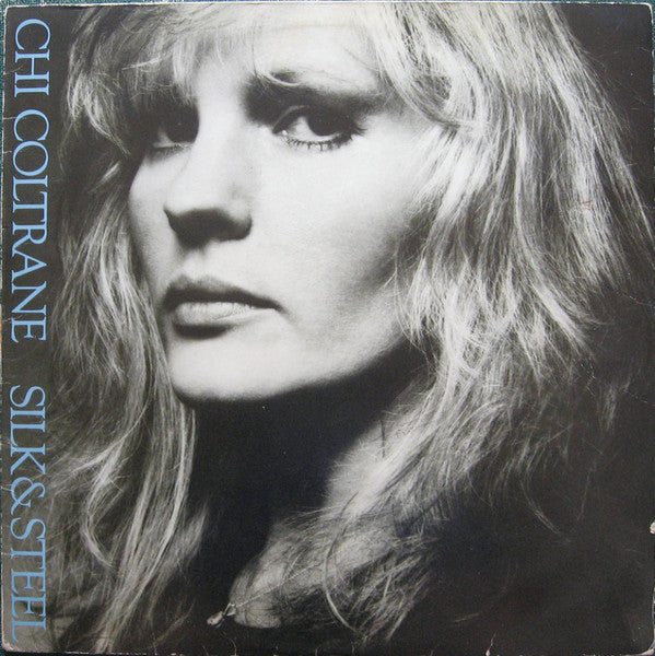 Chi Coltrane : Silk & Steel (LP, Album)