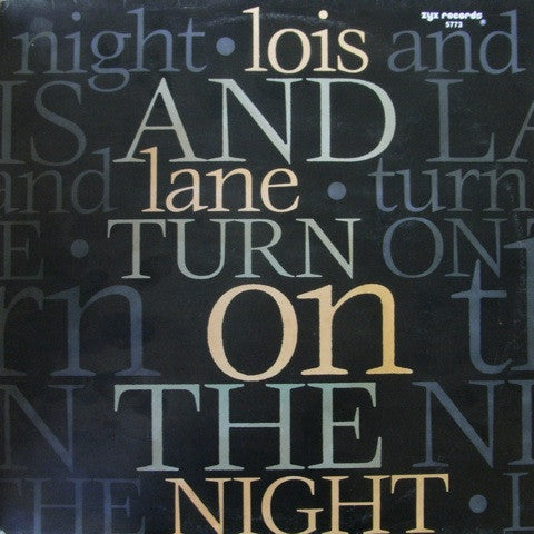 Lois And Lane : Turn On The Night (12")