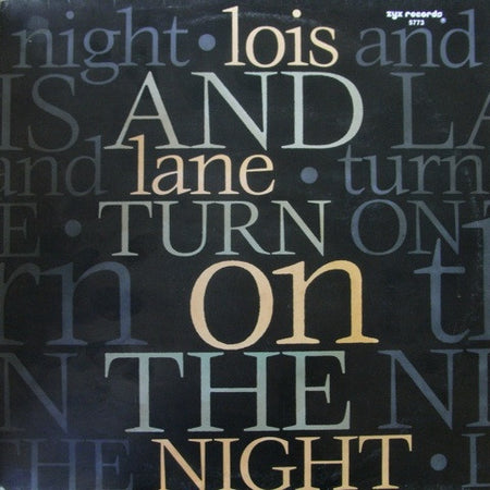 Lois And Lane : Turn On The Night (12")