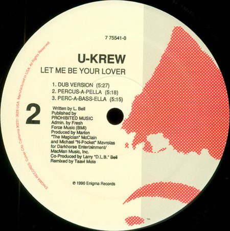 The U-Krew : Let Me Be Your Lover (12", Maxi)