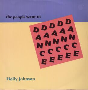 Holly Johnson : The People Want To Dance (12")