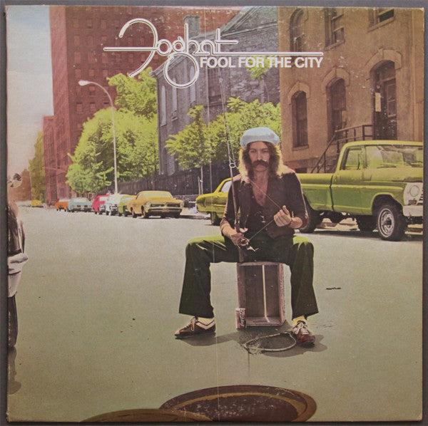 Foghat : Fool For The City (LP, Album, Pit)