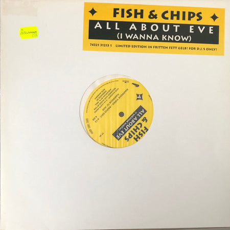 Fish & Chips : All About Eve (I Wanna Know) (12", Ltd, Yel)