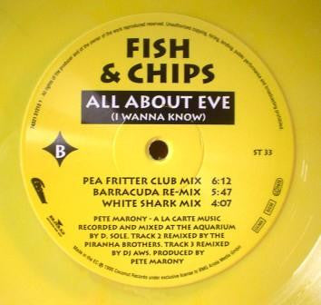 Fish & Chips : All About Eve (I Wanna Know) (12", Ltd, Yel)