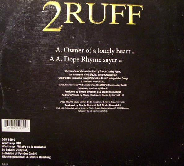 2Ruff : Owner Of A Lonely Heart / Dope Rhyme Sayer (10")