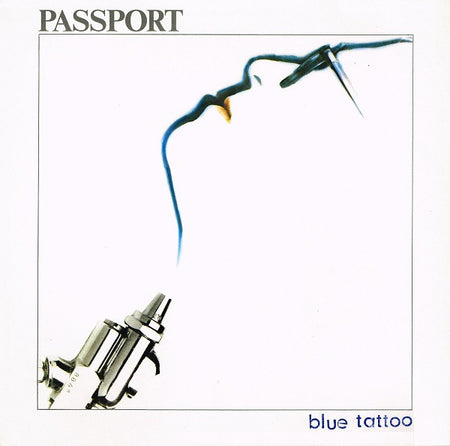Passport (2) : Blue Tattoo (LP, Album)