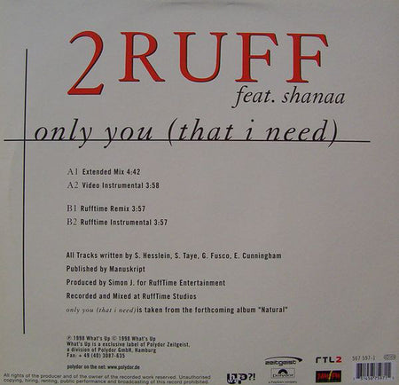 2 Ruff* Feat. Shanaa : Only You (That I Need) (12")