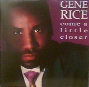 Gene Rice : Come A Little Closer (12", Promo)