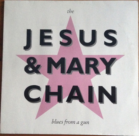 The Jesus And Mary Chain : Blues From A Gun (12", Single)