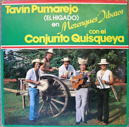 Tavín Pumarejo Con El Conjunto Quisqueya : Merengues Jibaros (LP, Album)
