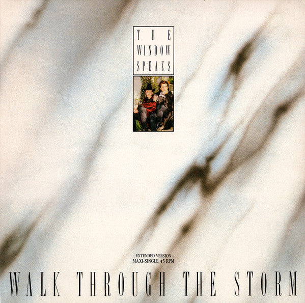The Window Speaks : Walk Through The Storm (12", Maxi)