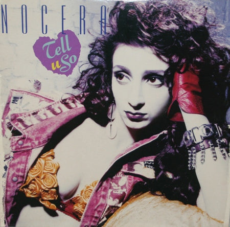 Nocera : Tell U So (12")