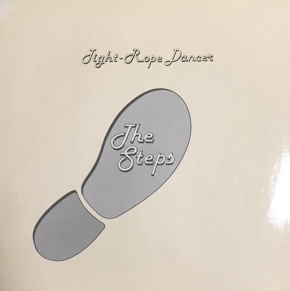 The Steps (8) : Tight-Rope Dancer (LP, Album)