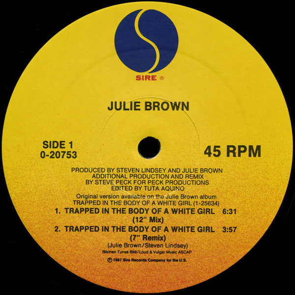 Julie Brown : Trapped In The Body Of A White Girl (12", Maxi, All)