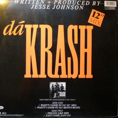 dáKRASH : Wasn't I Good To Ya ? (12", Ltd)