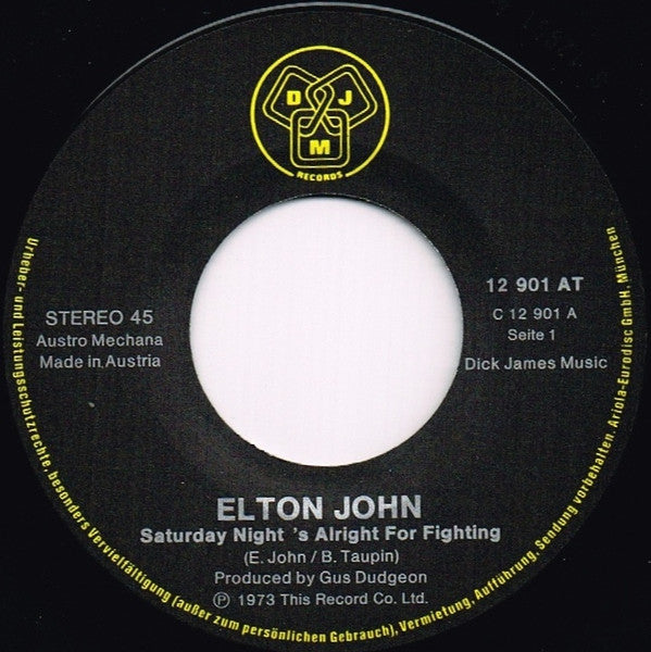 Elton John : Saturday Night's Alright For Fighting (7", Single)