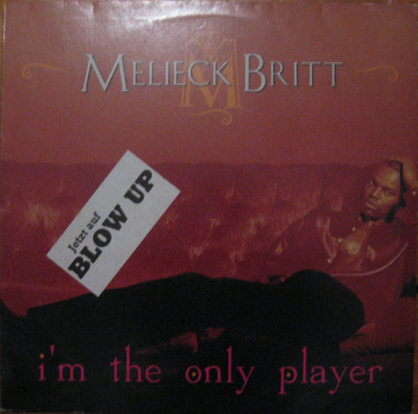 Melieck Britt : I'm The Only Player (12")